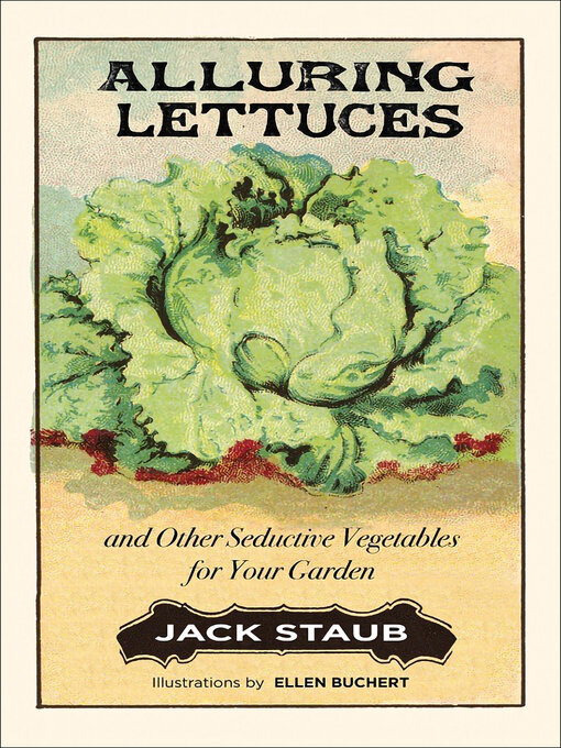 Title details for Alluring Lettuces by Jack Staub - Available